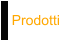 Prodotti
