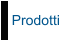 Prodotti